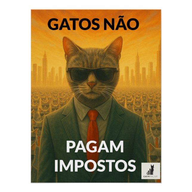 Póster Gatos Não Pagam Impostos (Anverso)