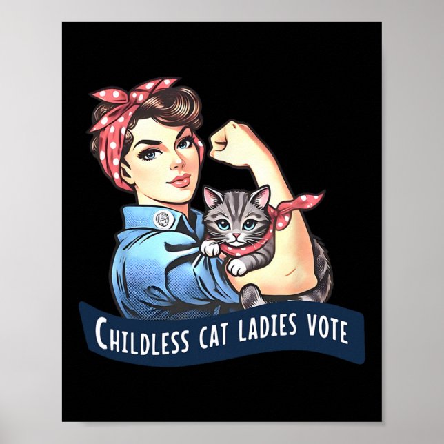 Póster Gatos Sin Niños Las Damas Votan Rosie The Riveter  (Frente)