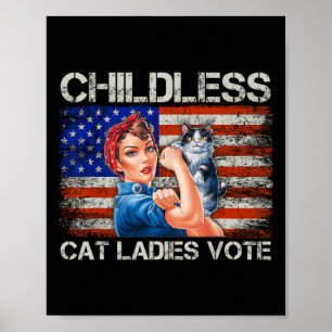 Póster Gatos Sin Niños Las Damas Votan Rosie The Riveter