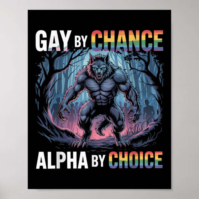 Póster Gay By Chance Alpha Por Elección Funny Alpha Wolf  (Frente)