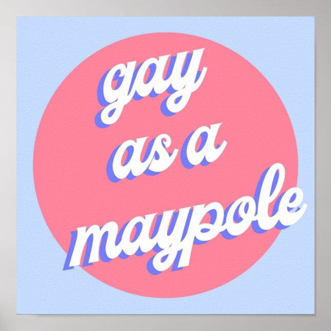 Póster Gay como maypolo AZUL ROJO Y ROYAL (Frente)