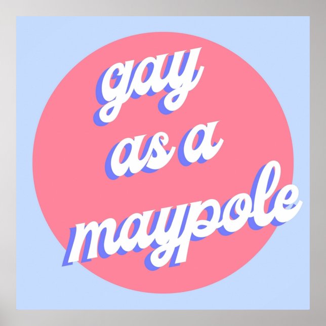 Póster Gay como maypolo AZUL ROJO Y ROYAL (Frente)