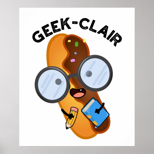Póster Geek-clair Funny Eclair Pun (Frente)