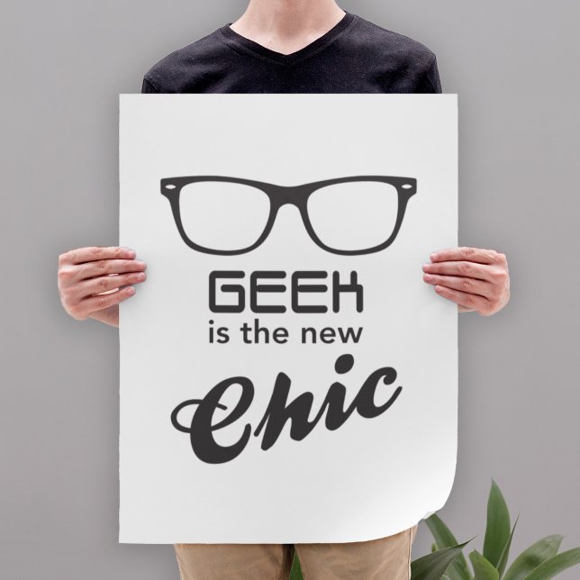 Póster Geek Es Lo Nuevo Chic (Subido por el creador)