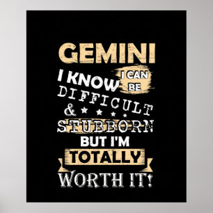 Póster Gemini Sé Que Puedo Ser Difícil Y Estúpido Pero