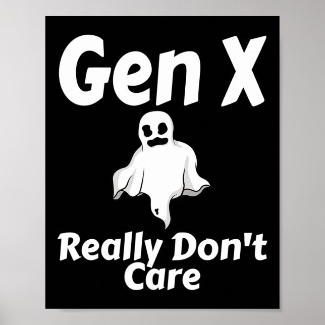 Póster Gen X de verdad no le importa el divertido fantasm (Frente)