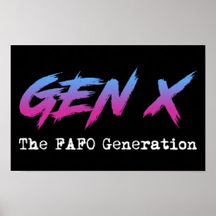 Póster Gen X - La Generación FAFO