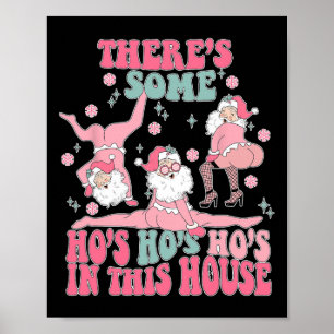 Póster Genial Hay algunas Ho Ho Hoes en esta casa Chris