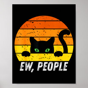 Póster Gente asquerosa gato retro divertido introvertido 