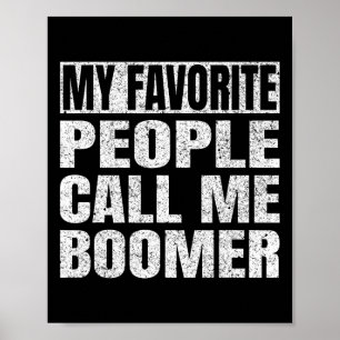 Póster Gente Favorita Me Llama Abuelo Boomer Padres