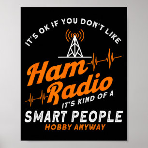 Póster Gente Inteligente de Radio Amateur Hobby De Todos