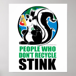 Póster Gente que no recicla hedor