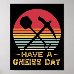 Póster Geology Pun Geólogo Gneiss Day Funny Earth Scien