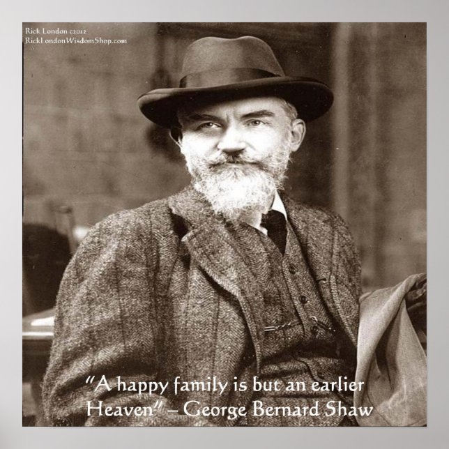 Póster George B Shaw "Family/Heaven" Wisdom Cita Regalos (Frente)
