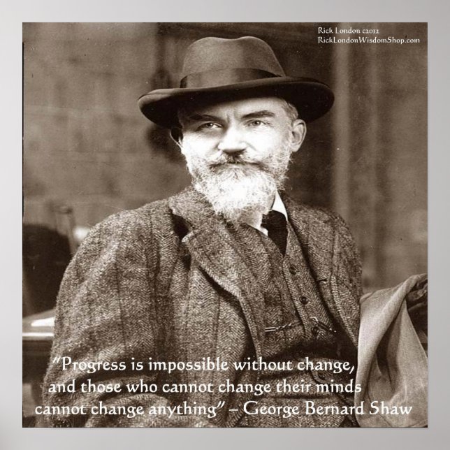 Póster George B Shaw Poster de "Cambiar cualquier cosa" (Frente)