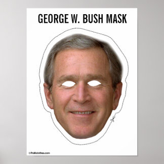 Póster George W. Bush Mask Poster