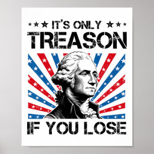 Póster George Washington es solo traición si pierdes 4 t