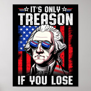 Póster George Washington Solo es traición si pierdes 4t