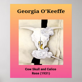 Póster Georgia O'Keeffe: Cow Skull y Calico Rosa (1931)