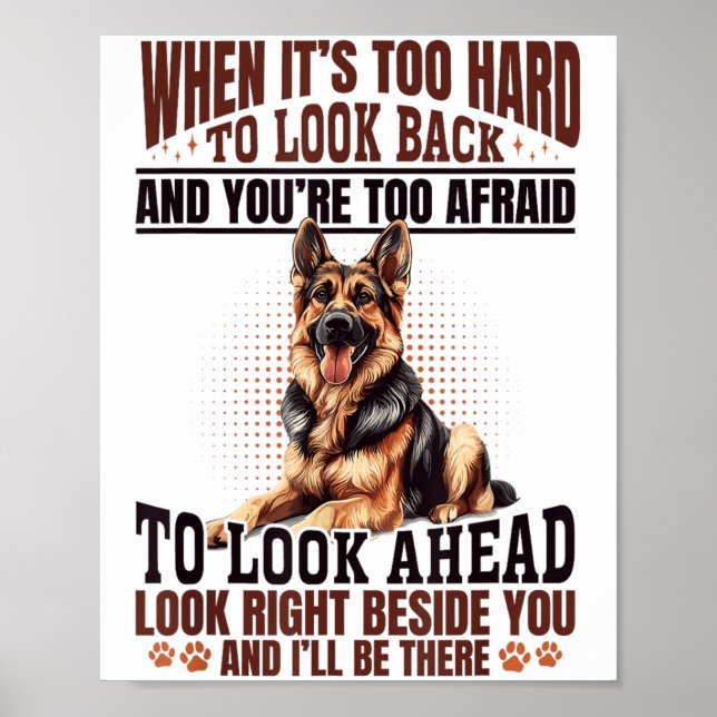 Póster German Shepherd Dog Breed When It´s Too Hard To Lo (Frente)