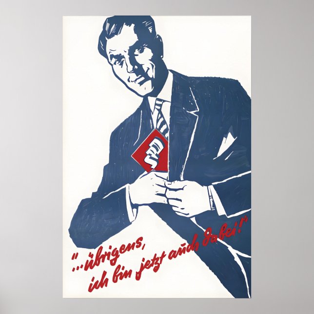 Póster German SPD Election Poster 1958 By the way, I also (Frente)