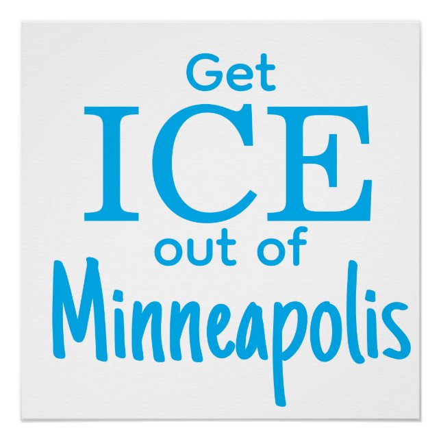 Póster Get ICE out of [place] (Anverso)