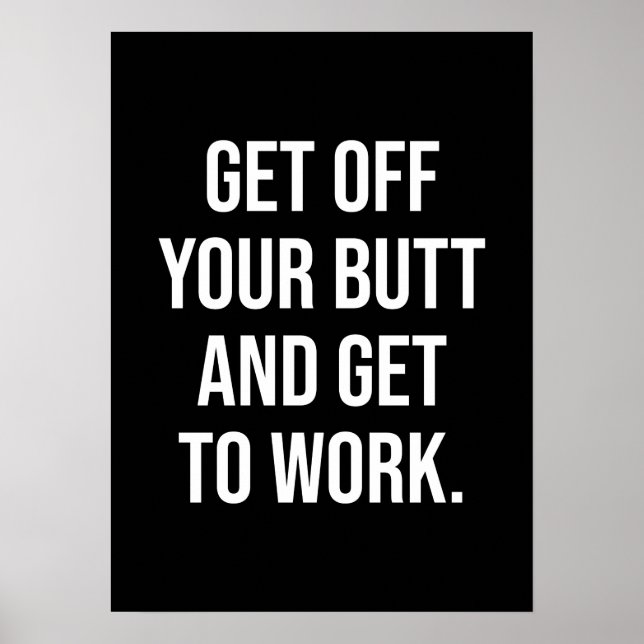 Póster Get Off Your Butt - Gym, Hustle, Success (Frente)