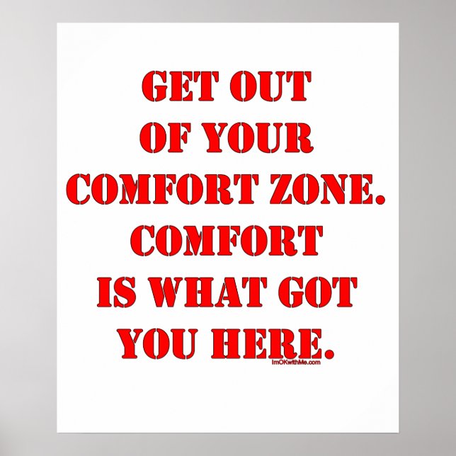 Póster Get Out of Your Comfort Zone! (Frente)