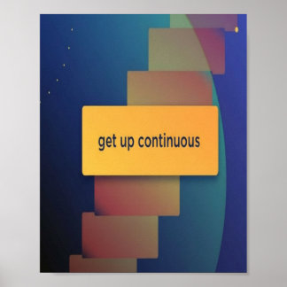 Póster get up continous