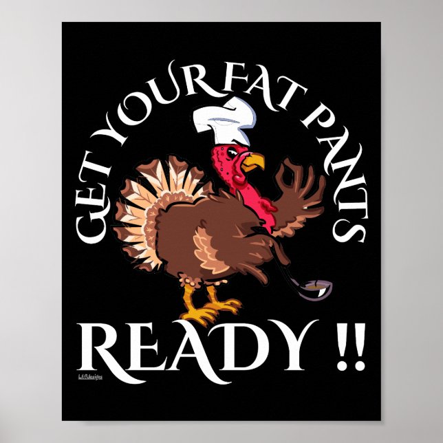 Póster GET YOUR FAT PANTS READY funny thanksgiving        (Frente)