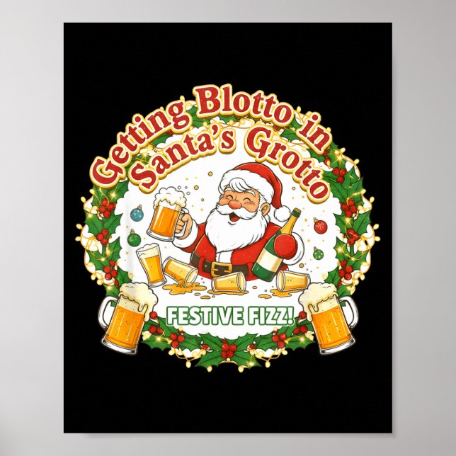Póster Getting Blotto In Santa's Grotto Drunk Friends Nig (Frente)