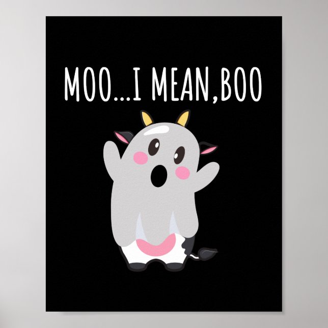 Póster Ghost Cow Moo I Mean Boo Halloween Gift (Frente)