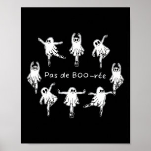 Póster Ghost Pas De Boo-rée Llet Dancer Halloween