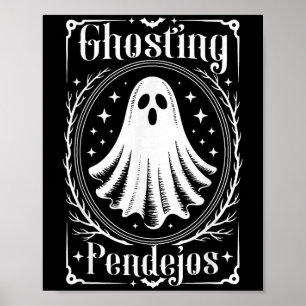 Póster Ghosting Pendejos Funny Halloween Fantasma Mexican