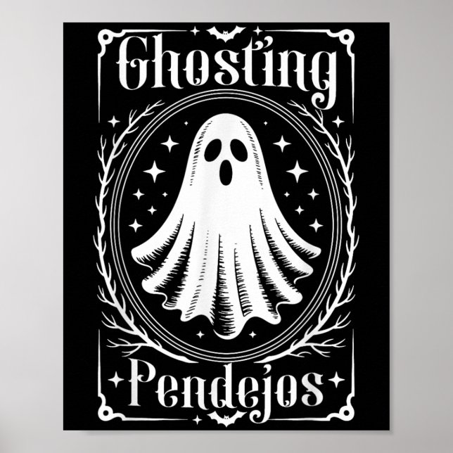 Póster Ghosting Pendejos Funny Halloween Fantasma Mexican (Frente)