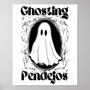 Póster Ghosting Pendejos Funny Halloween Fantasma Mexican