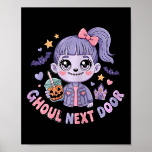 Póster Ghoul Next Door Kawaii Chica Zombie Spooky Cute Ha