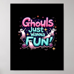 Póster Ghouls solo quiere divertirse con Halloween Disco 
