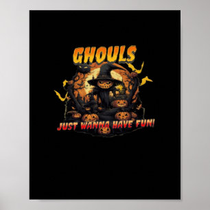 Póster Ghouls Solo Quiere Divertirse - Ghoul