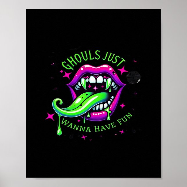 Póster Ghouls solo quiere tener un diseño divertido y bon (Frente)