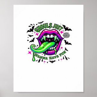 Póster Ghouls Solo Quiere Tener Vibe De Diversión