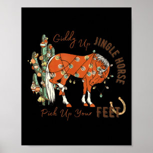 Póster Giddy Up Jingle Horse Coge Tus Pies Cactus Vaca