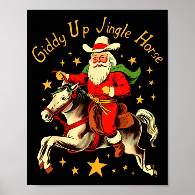 Póster Giddy Up Jingle Horse Funny Retro Santa Cowboy Chr (Frente)