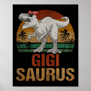 Póster Gigisaurus T Rex Dinosaur Gigi Saurus Día de la Ma