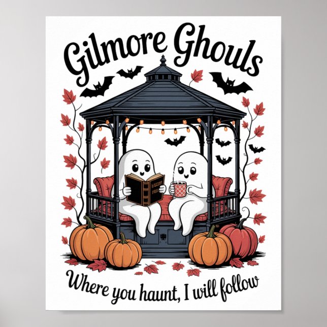 Póster Gilmore Ghouls Donde Tienes4 (Frente)