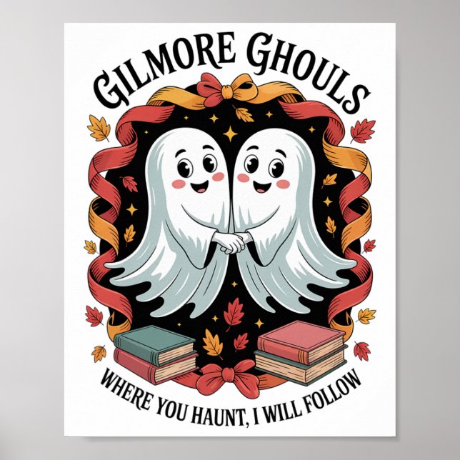Póster Gilmore Ghouls Donde Tienes9 (Frente)