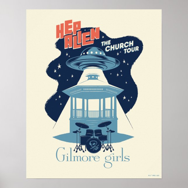 Póster Gilmore Girls Hep Alien Church Tour (Frente)