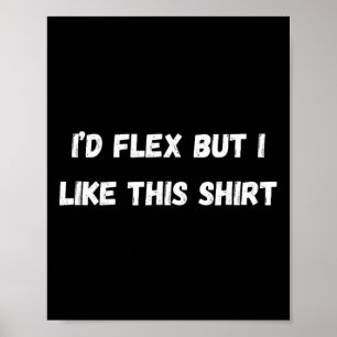 Póster Gimnasio divertida que me flexionaría, pero me gus