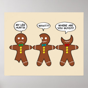 Póster Gingerbread My Leg Duele El Humor