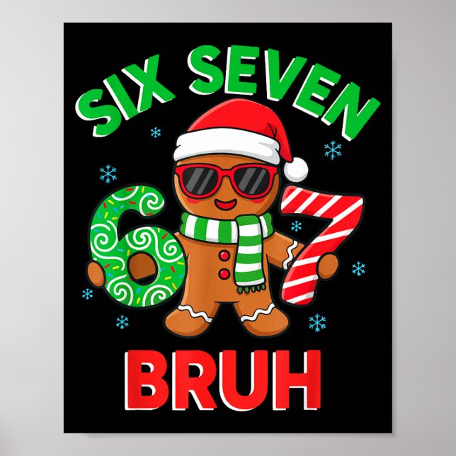 Póster Gingerbread Six Seven 67 Bruh 6 7 Christmas Girl B (Frente)